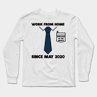 Work From Home Employee Of The Month Lockdown Funny Long Sleeve T-Shirt